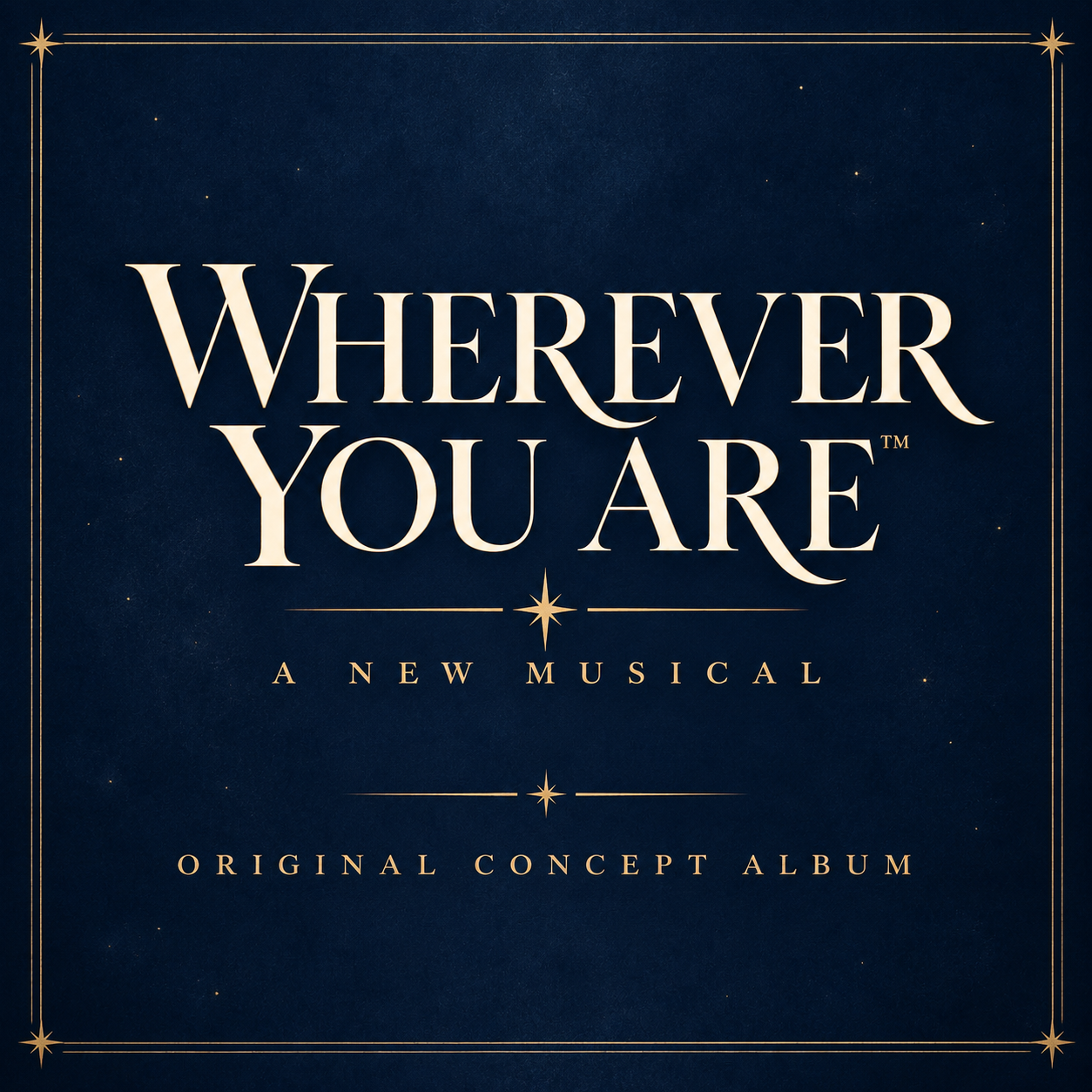Wherever You Are — original cast recording album cover